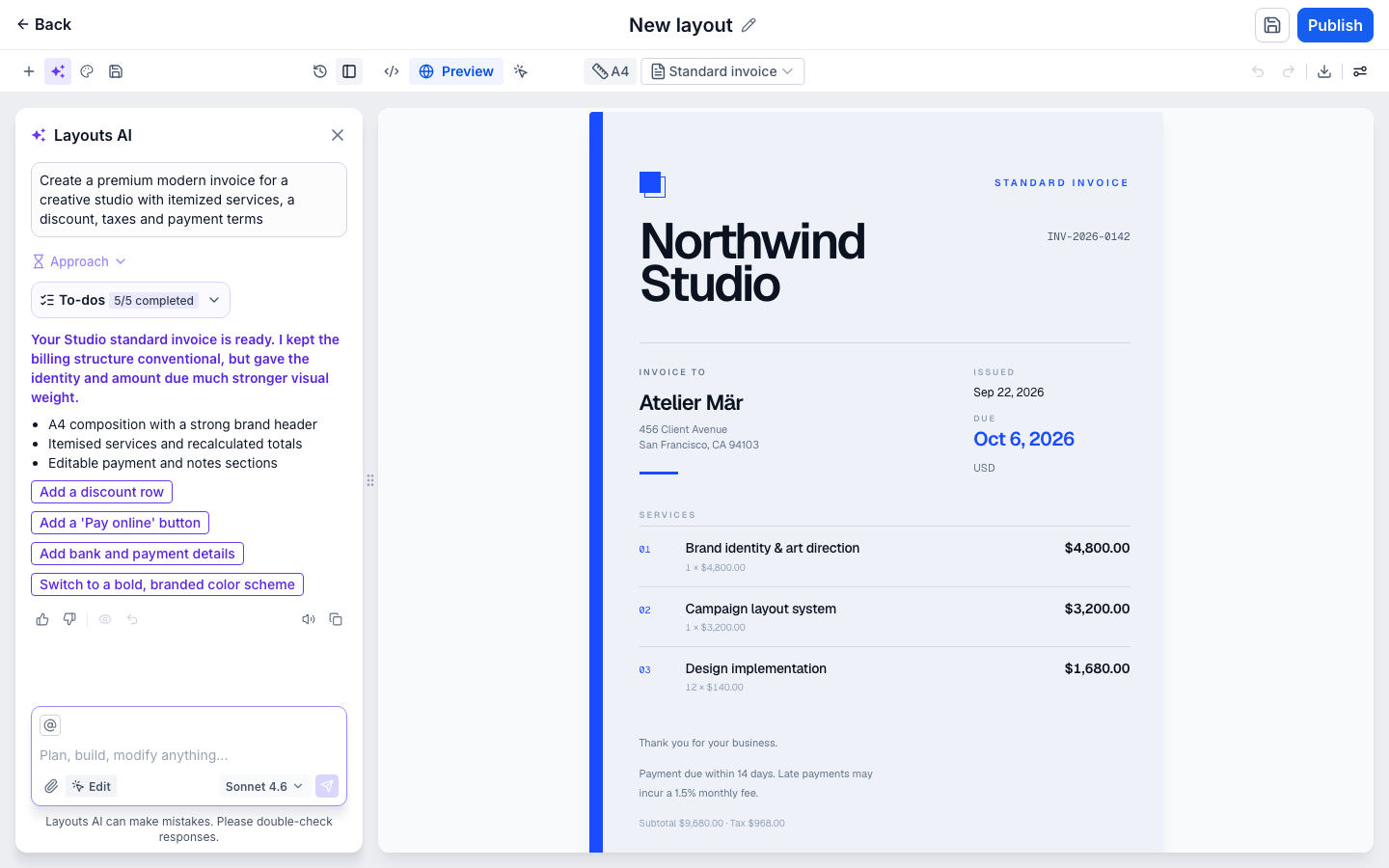 The Layouts AI builder just after generating. An assistant panel on the left holds the prompt, a completed to-do list, a short summary and four follow-up actions; an A4 invoice for Northwind Studio sits on the canvas with a blue page rail, the client Atelier Mär, issue and due dates, three itemised services and payment terms.